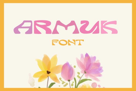 Armuk: A Display Font That Feels Like a Deep Breath