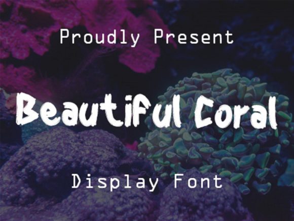 Beautiful Coral: A Paint-Brushed Display Font for Digital Charm