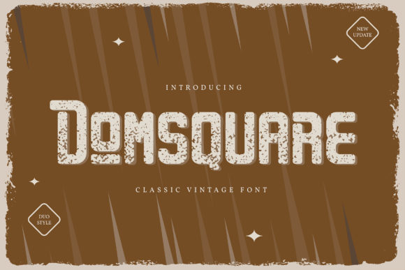 Domsquare: A Vintage Display Font That Sells
