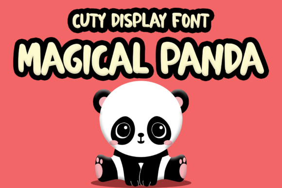Magical Panda: A Display Font That Makes Campaigns Instantly Recognizable