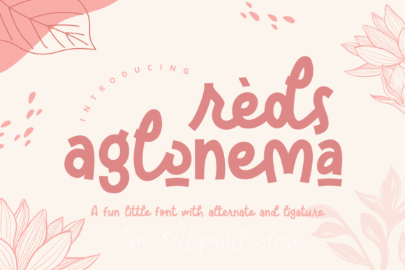 Reds Aglonema: A Display Font That Feels Like Playtime