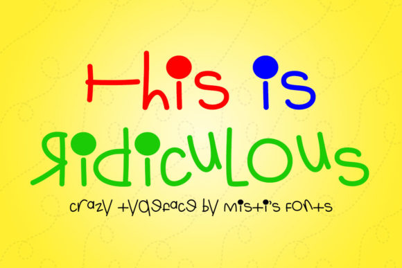 This is Ridiculous: A Whimsical Display Font That Actually Works